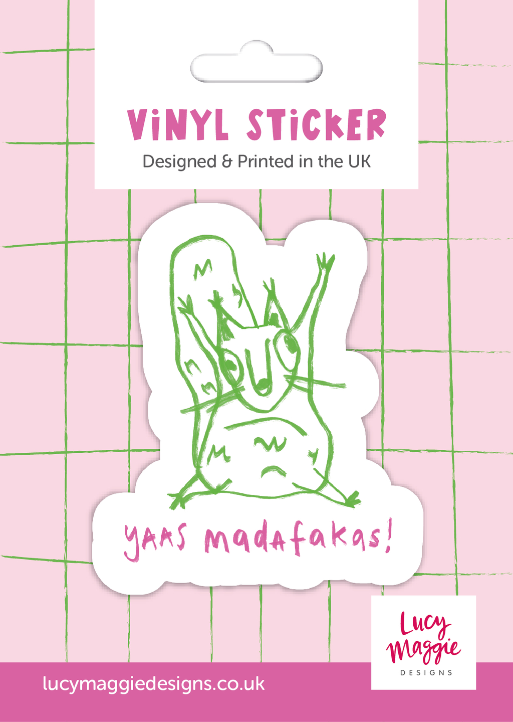Yaas Madafakas Vinyl Sticker