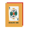 Absolute King Father's Day Card
