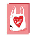 Bagged A Good One Shopping Love Card