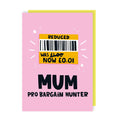 Bargain Hunter Mother's Day Card