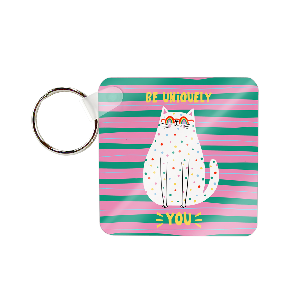 Be Uniquely You Keyring