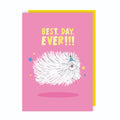 Best Day Ever Birthday Card