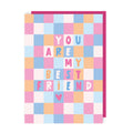 You Are My Best Friend Mother's Day Card