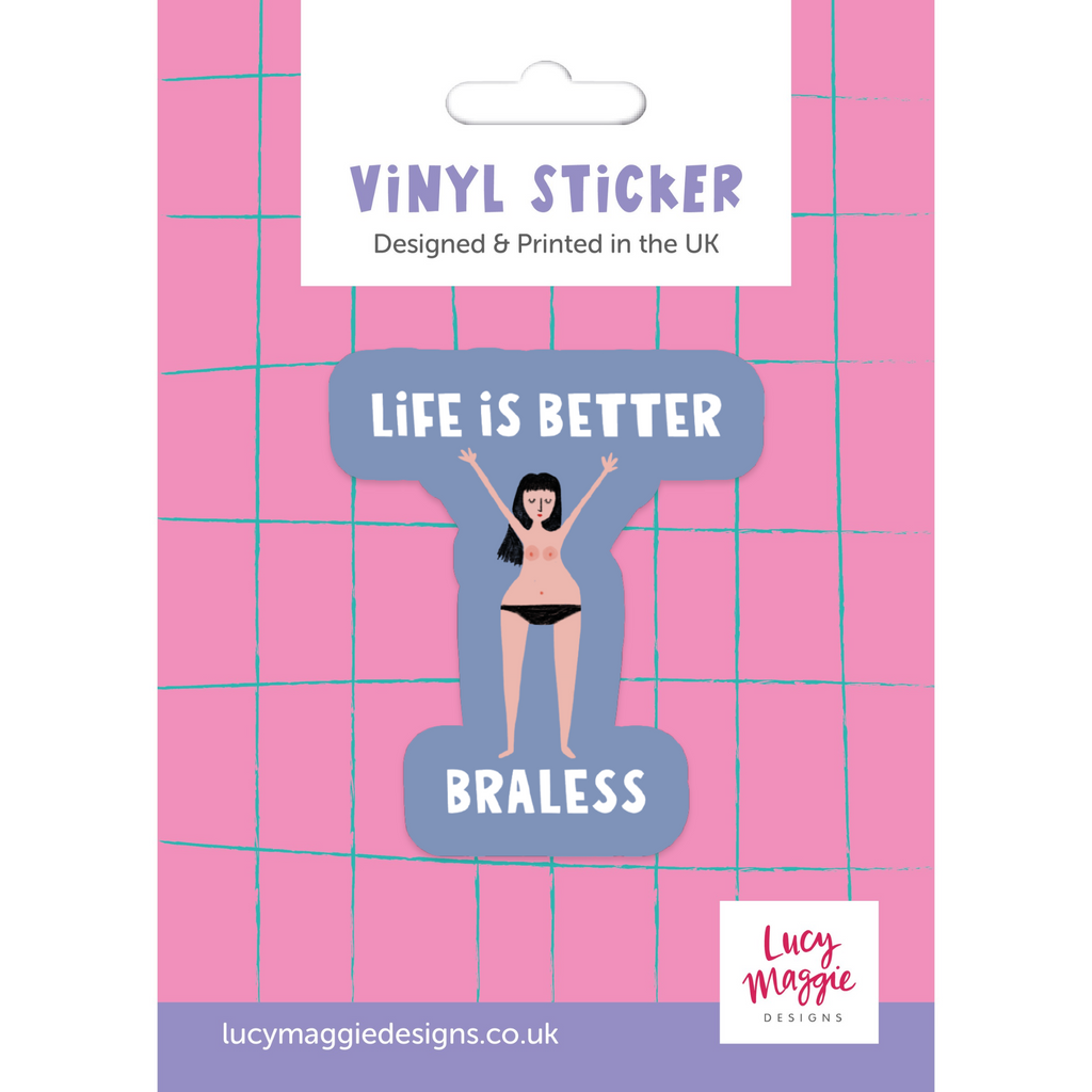 Life is Better Braless Vinyl Sticker