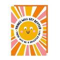 There Will Be A Brighter Day Thinking of You Card