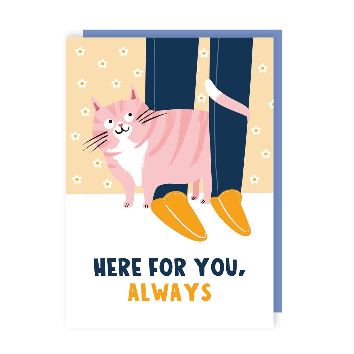 Cat Here For You Always Thinking of You Card