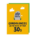 Condolences 30s Birthday Card