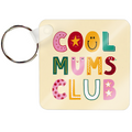 Cool Mums Club Keyring