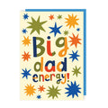 Big Dad Energy Father's Day Card