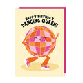 Dancing Queen Birthday Card