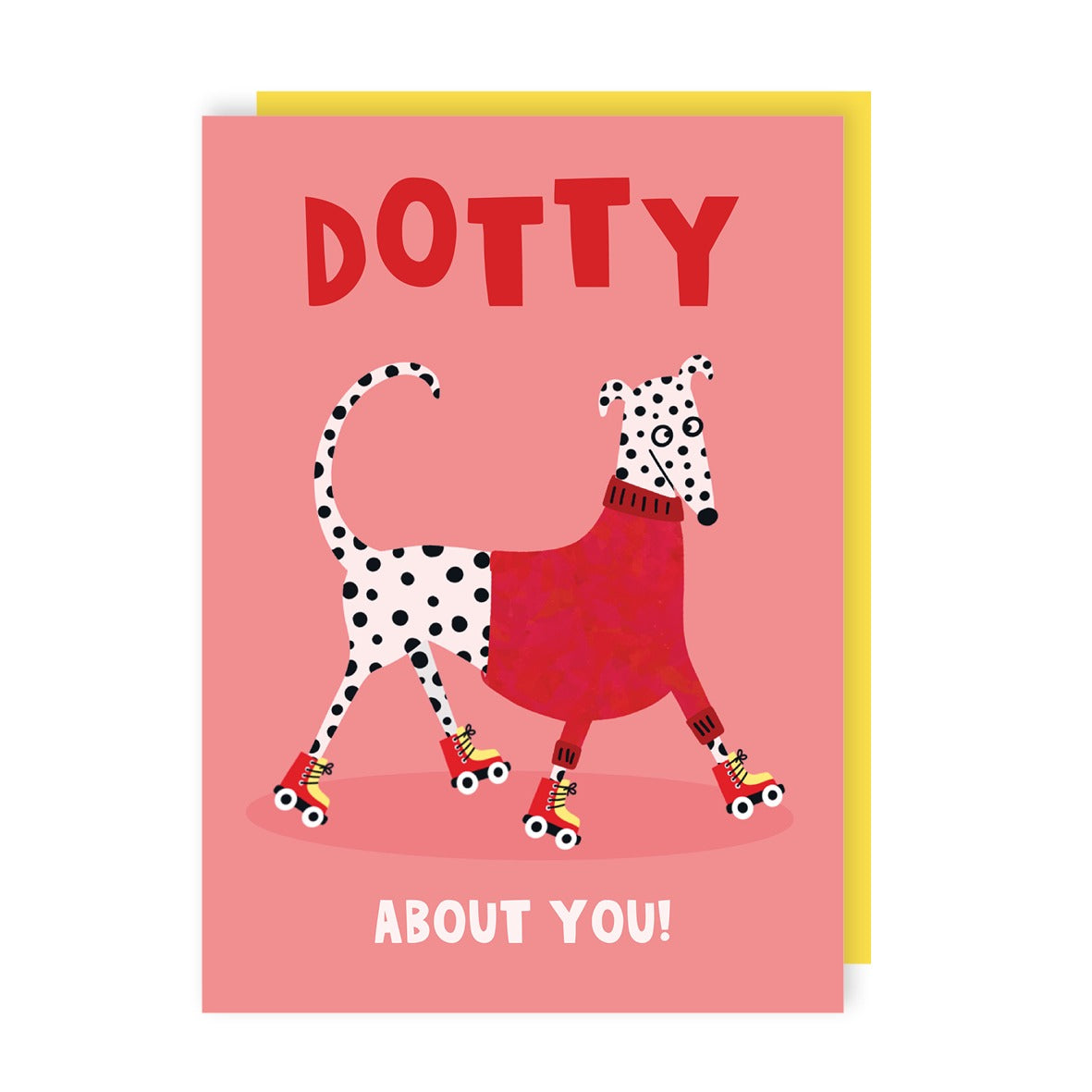 Dotty About You Dalmatian Dog Love Card