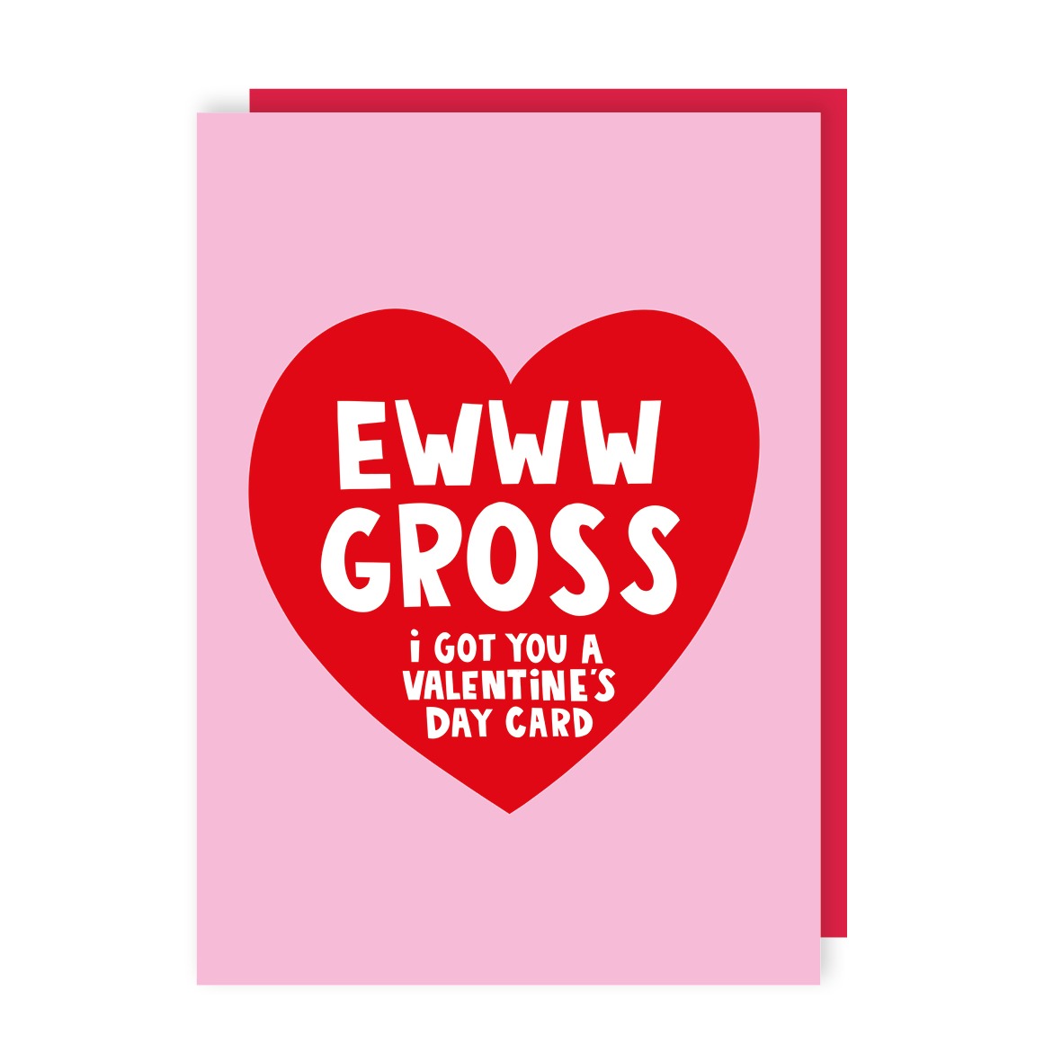 Ewww Gross Love Card