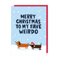 Fave Weirdo Christmas Card