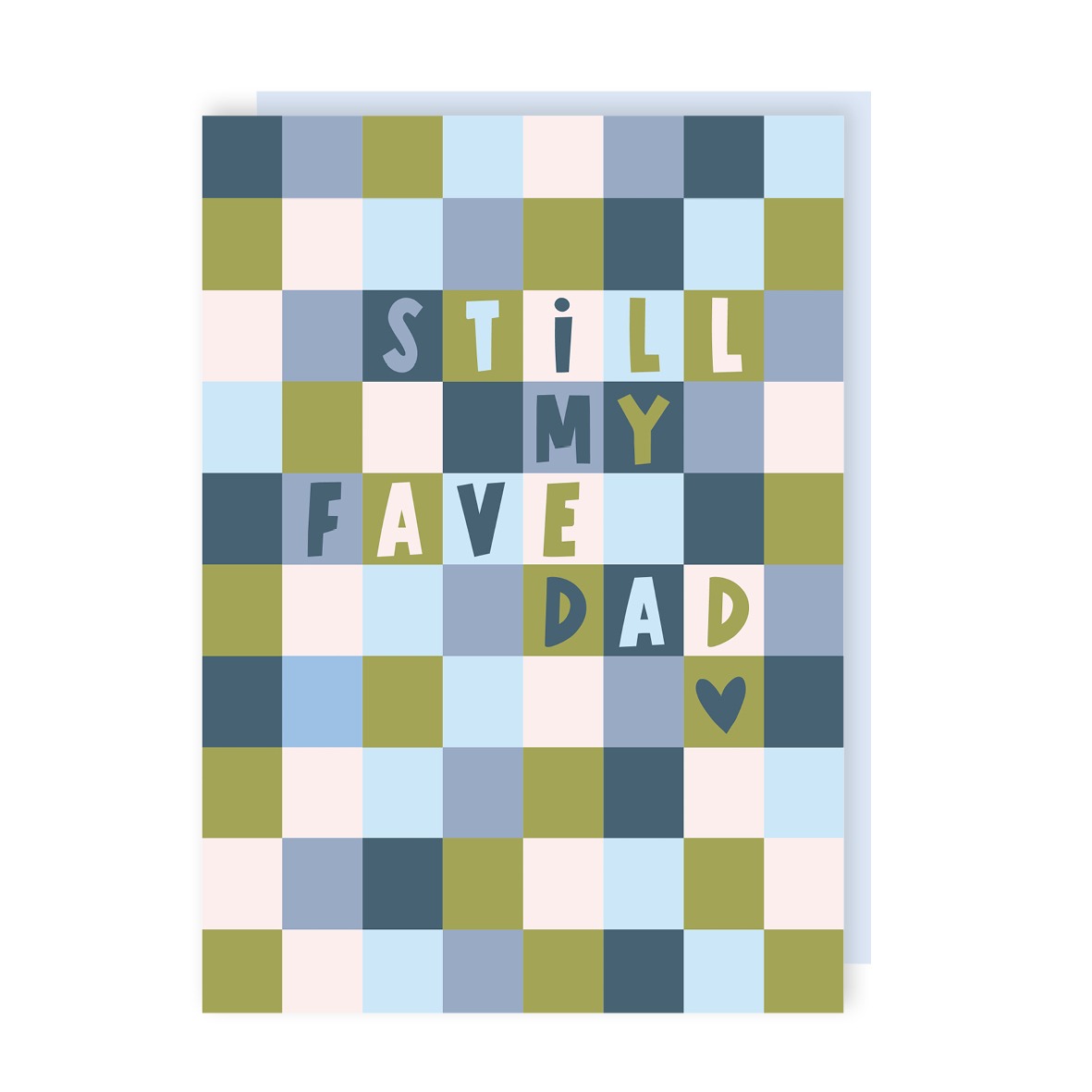 Still My Fave Dad Father's Day Card