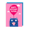 Happy Birthday Human Card
