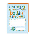 Love Playing With You Daddy Father's Day Card