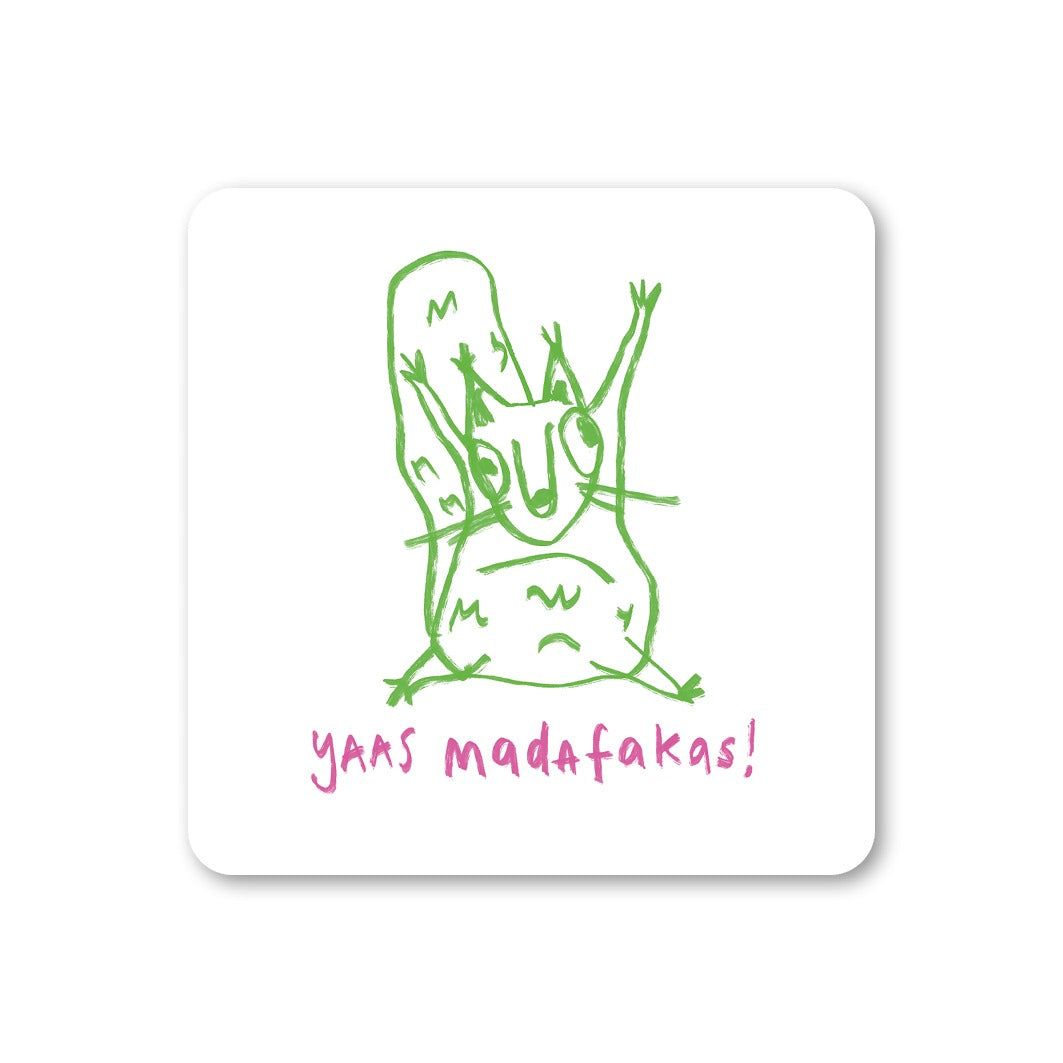 Squirrel Yaas Madafakas Coaster