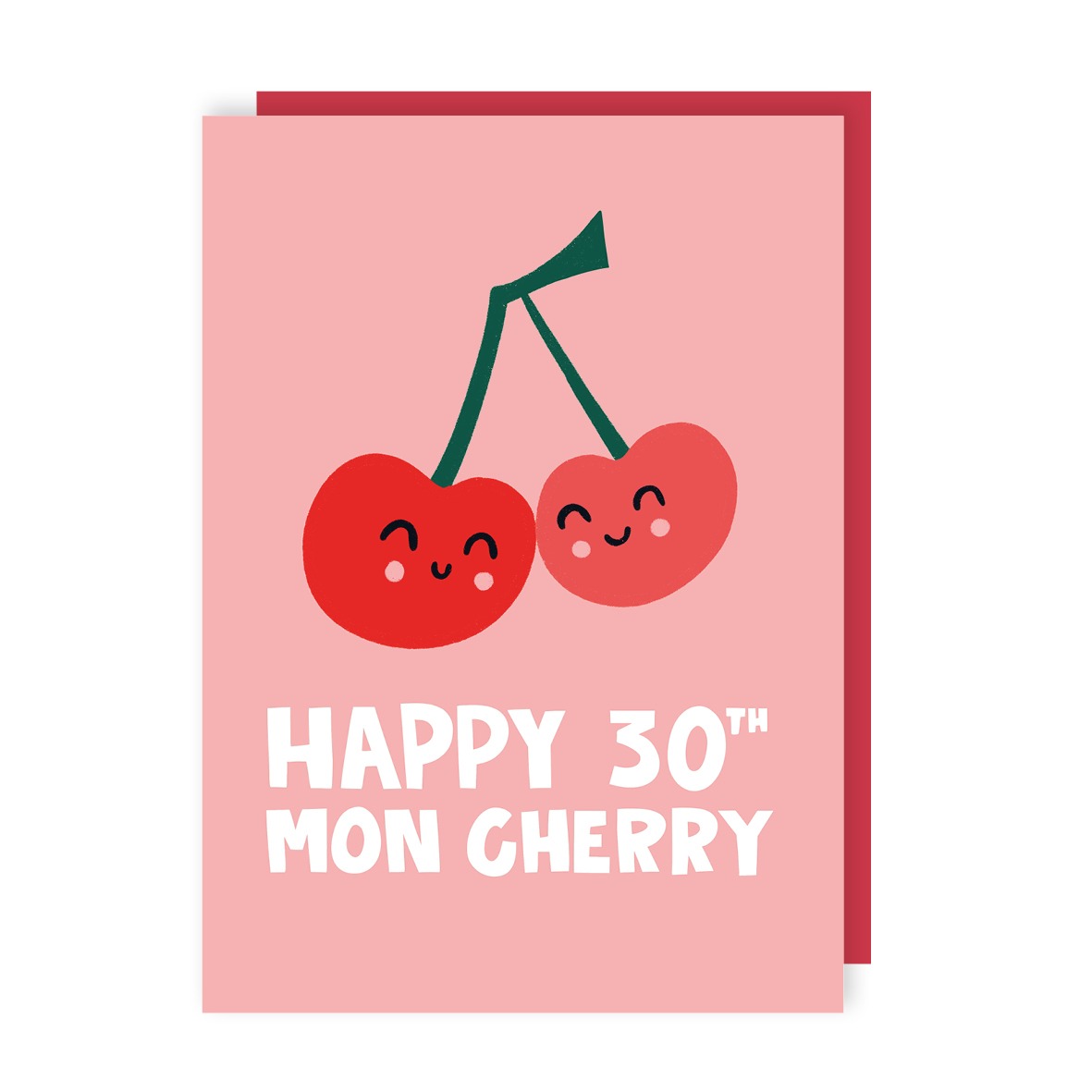 Mon Cherry 30th Birthday Card
