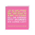Petty Arguments Birthday Card