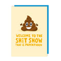 Shit Show New Baby Card