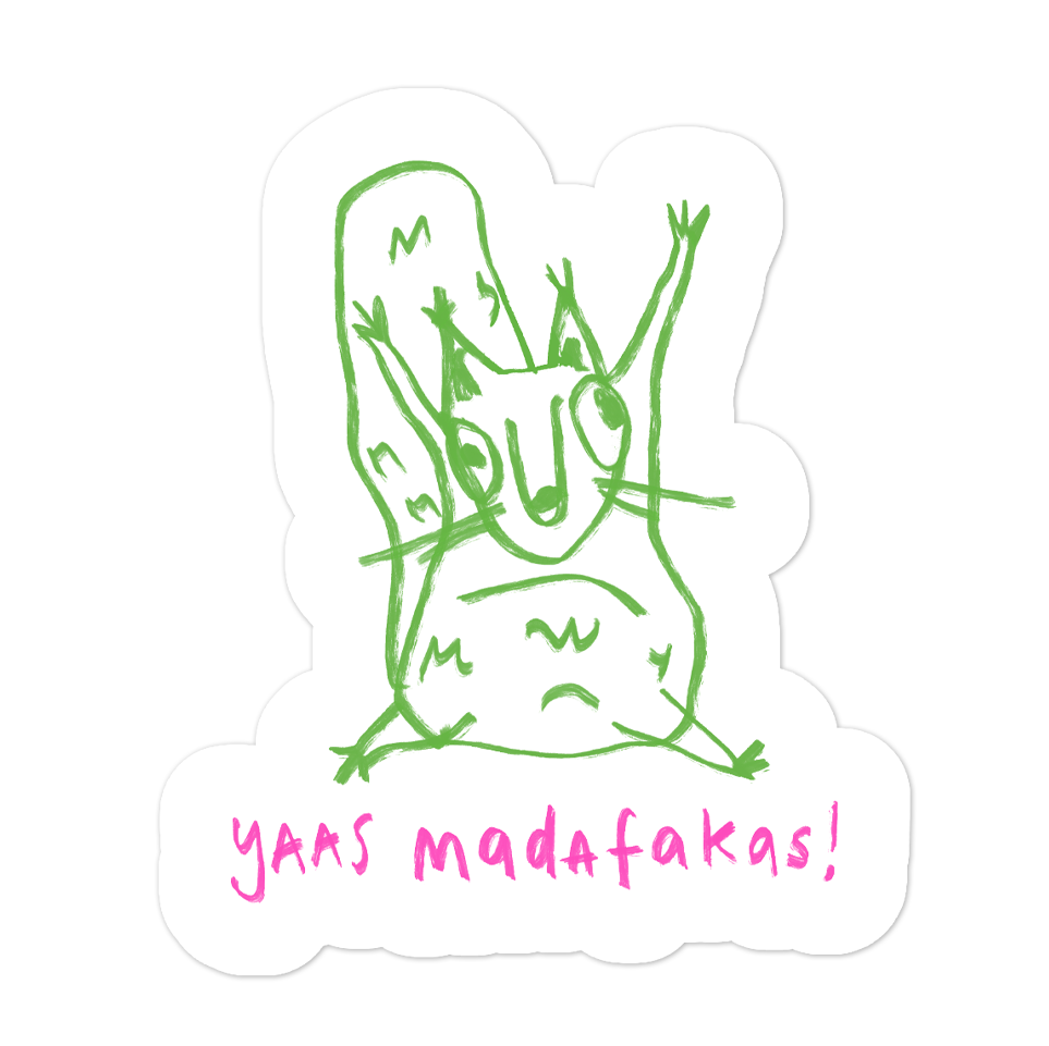 Yaas Madafakas Vinyl Sticker