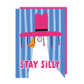Stay Silly Goose Birthday Card - Neon Ink