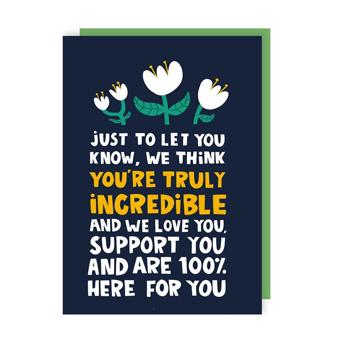 You're Truly Incredible Thinking of You Card