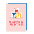 Welcome to Parenting New Baby Card