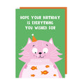 Everything You Wished For Cat Birthday Card