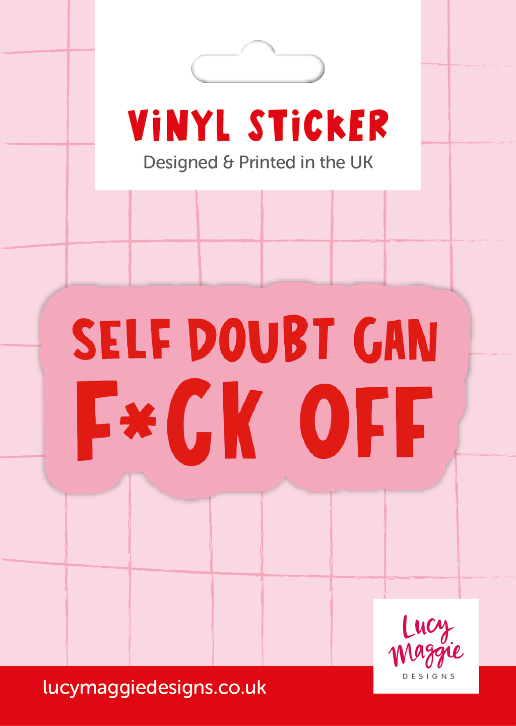 Self Doubt Can F Off Vinyl Sticker