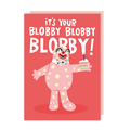 Blobby Birthday Card