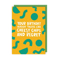 Cheesy Chips Birthday Card