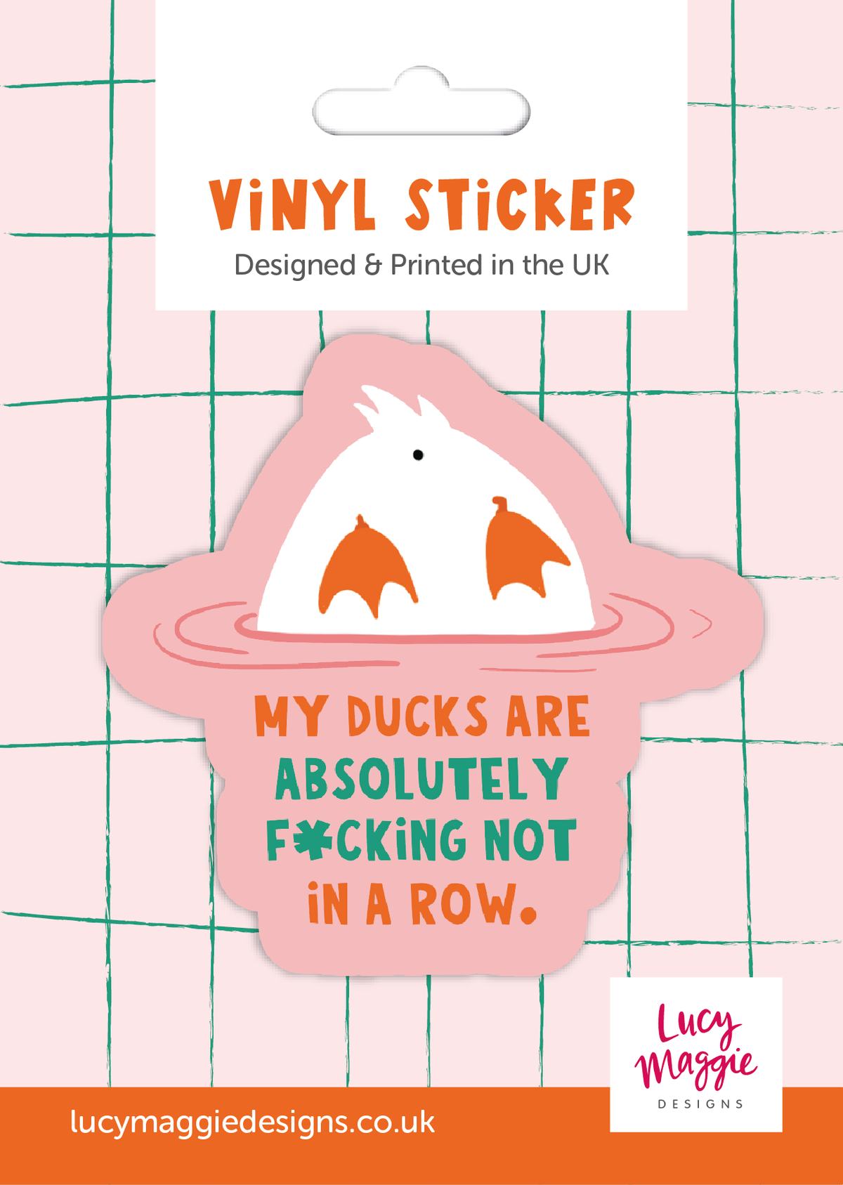 My Ducks Are Not In A Row Vinyl Sticker