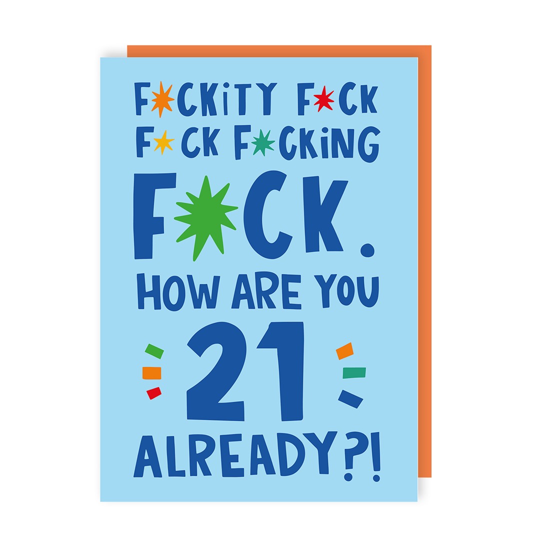 Fuckity 21 Birthday Card