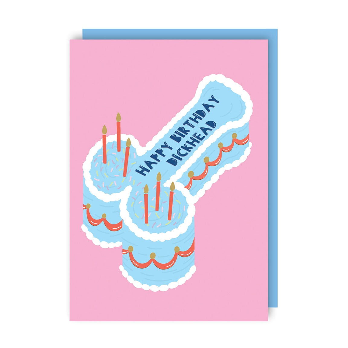 Happy Birthday Dickhead Cake Card