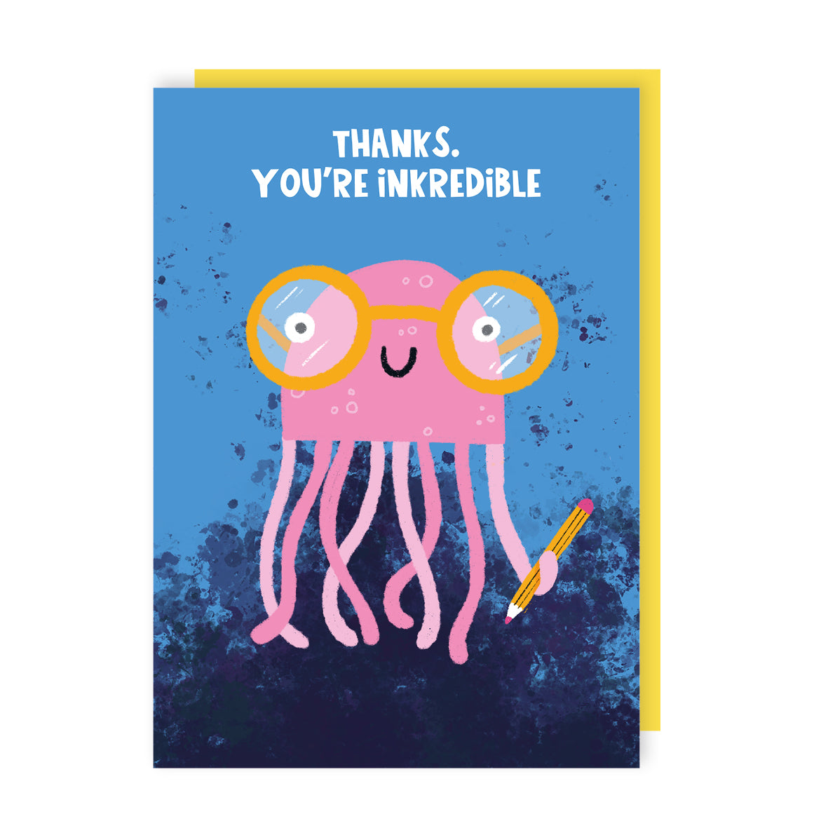 You're Inkredible Thank You Card