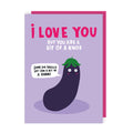 Bit of a Knob Love Card