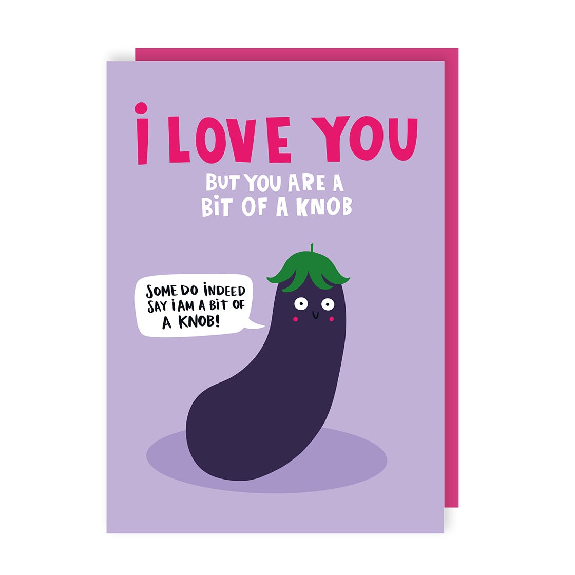 Bit of a Knob Love Card