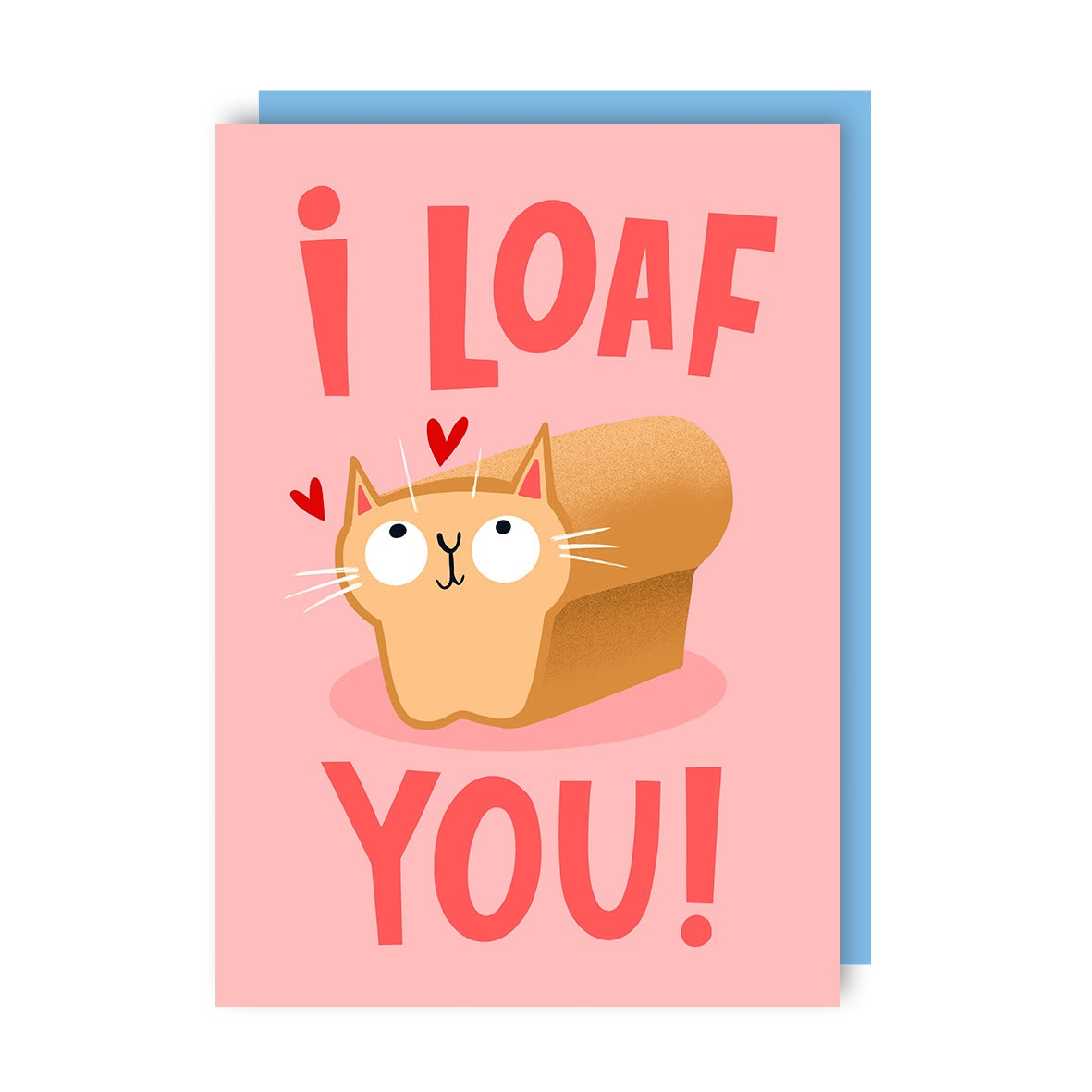 Loaf You Love Card