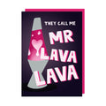 Mr Lava Lava Love Card