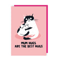 Mum Hugs Are The Best Hugs Mother's Day Card
