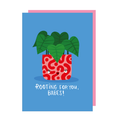 Rooting For You Good Luck Card