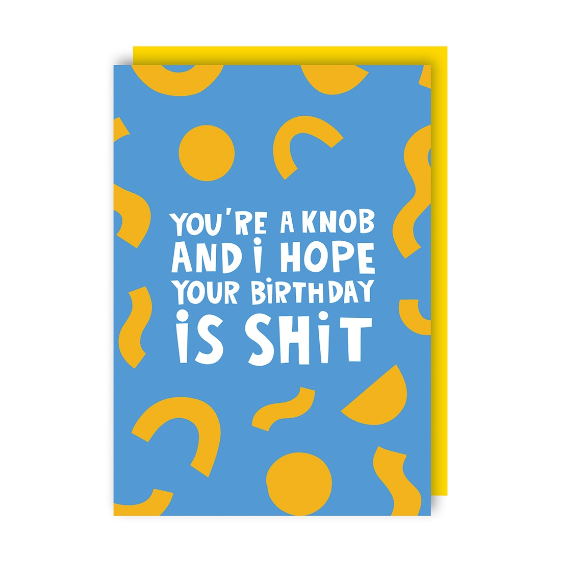 Shit Birthday Card