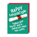 Smarter Than You Look Graduation Card