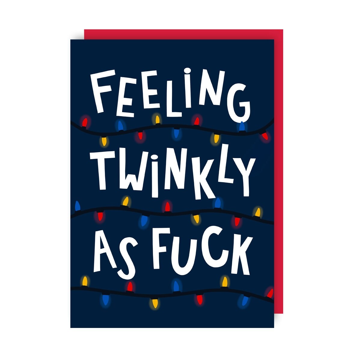 Feeling Twinkly As Fuck Festive Lights Christmas Card